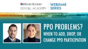 PPO Problems When to Add Drop or Change PPO Participation