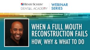 Blog 1 When a Full Mouth Reconstruction Fails